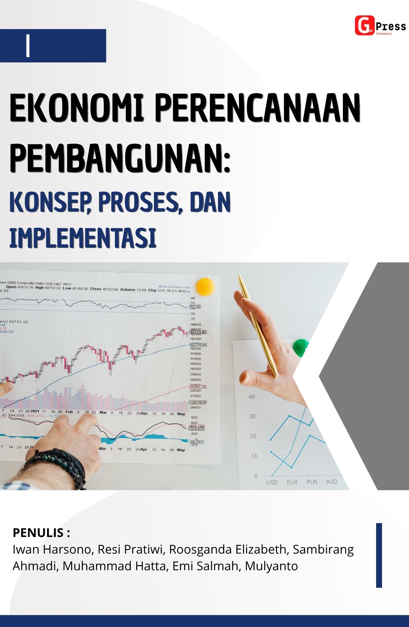Ekonomi Perencanaan Pembangunan: Konsep, Proses, Dan Implementasi